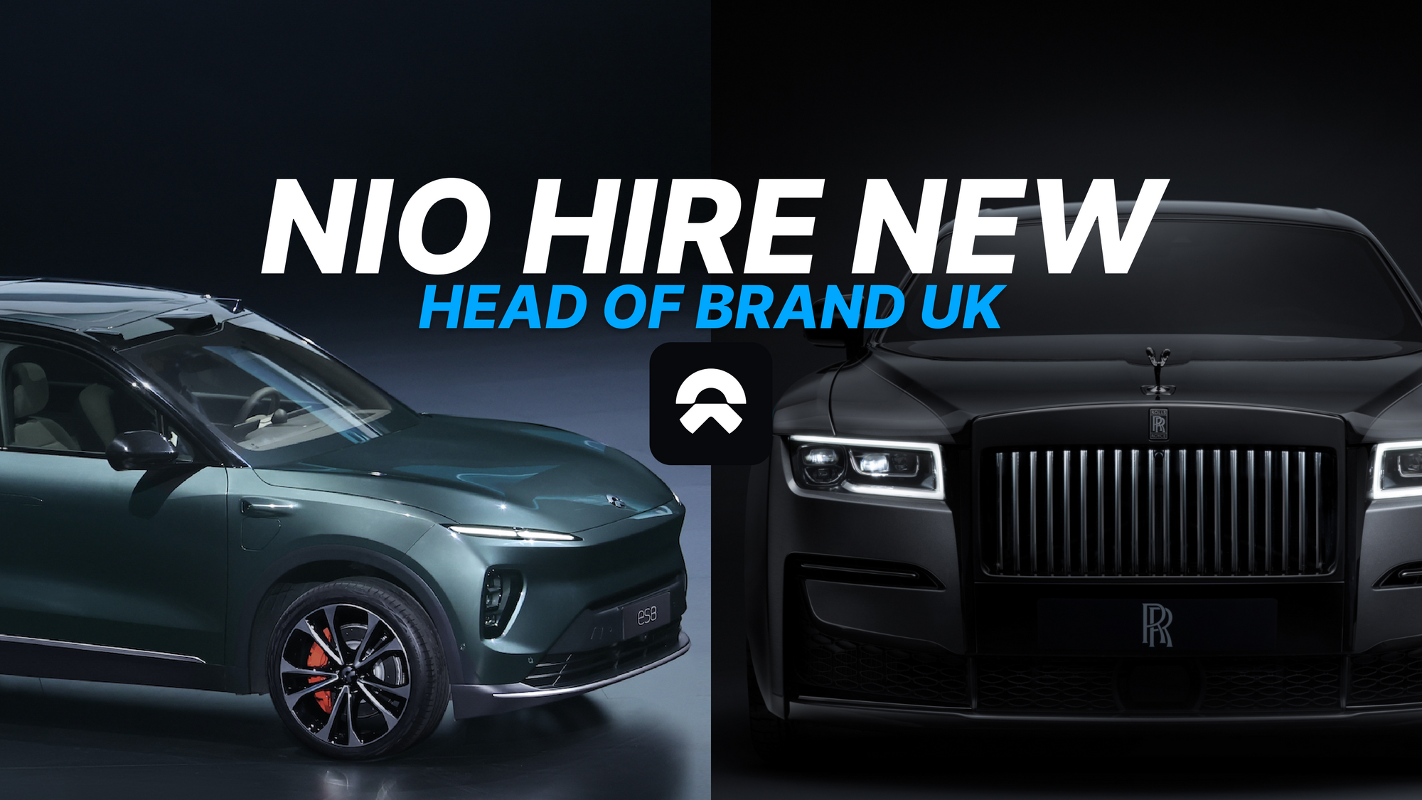 $NIO Hires Rolls-Royce Executive / What Does This Mean For The UK Market!