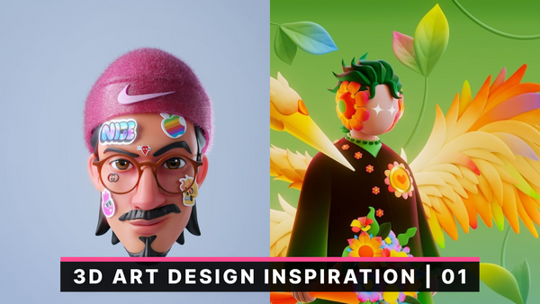 3D ART DESIGN INSPIRATION | 01